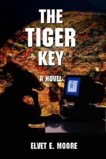 The Tiger Key by Moore, Elvet E. [Paperback]