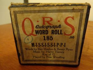   QRS Autograph Word Roll 185 Pete Wendling Harry Tierney MISSISSIPPI