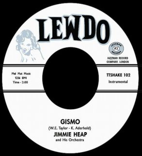 Jimmy Heap Gismo 7 50s SLEAZY Popcorn R B Burlesque JAZZ Jukebox VINYL