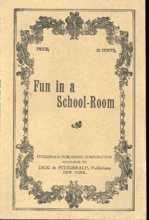  IN A SCHOOL ROOM A FARCIFUL SKETCH IN 1 ACT BY HENRY E SHELLAND 1908
