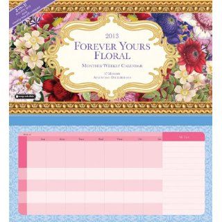 Forever Yours Floral 2013 Monthly Weekly Wall Calendar