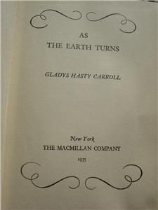 1935 as Earth Turns Gladys Hasty Carroll Signed HC Book