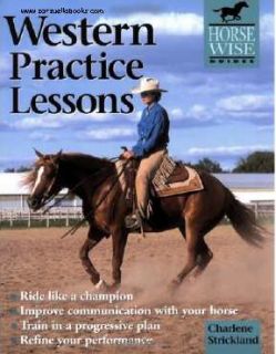 Western Practice Lessons Progressive Training Charlene Strickland New