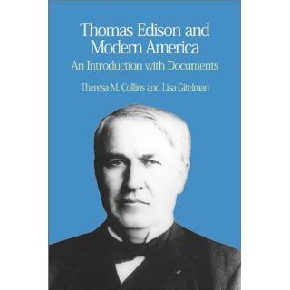 Thomas Edison and Modern America: A Brief History with Documents