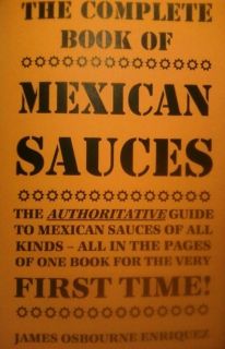   BOOK OF MEXICAN SAUCES cookbook hot sauce mole taco cheese MUCH MOR