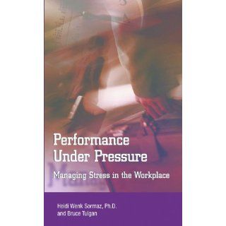 Performance Under Pressure Managing Stress in the Workplace (Manager