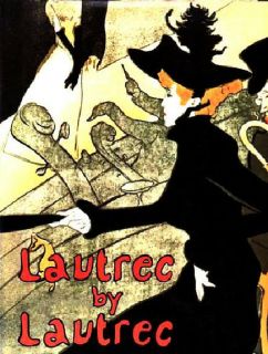  and edited by corrine bellow henri marie raymond de toulouse lautrec
