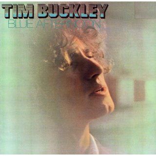 Blue Afternoon Tim Buckley Music