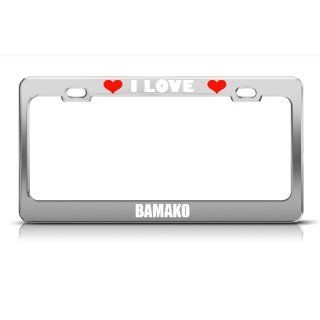 Love Bamako Mali City Country White Stainless Steel Metal License