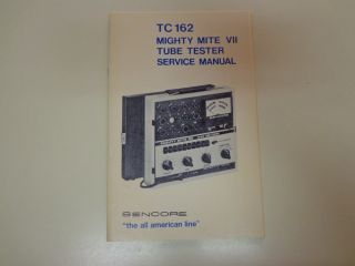 Sencore TC 163 Mighty Mite VII Tube Tester Service Manual