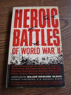  SC Heroic Battles of World War II Maj Howard Oleck B50 729 WWII