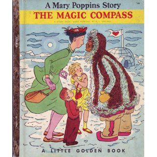 The Magic Compass: A Mary Poppins Story: P L Travers: 