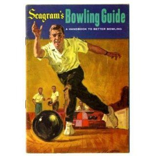 Seagrams Bowling Guide Handbook to Better Bowling 1960