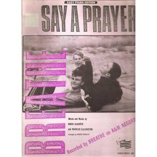 Sheet Music Say A Prayer Breathe 123 