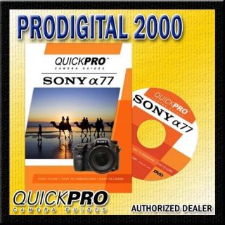 Sony A77 QuickPro Instructional DVD Tutorial