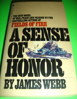 Sense of Honor by James Webb Bantam Edition April 1982 PB Book