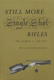 Single Shot Rifles Cartridges Tools Molds etc Guide