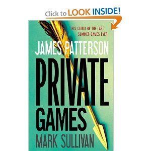 Private Games by James Patterson and Mark Sullivan 2012 Hardcover BCE