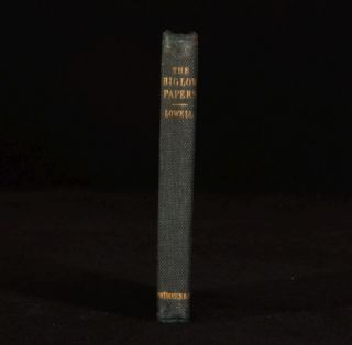 1859 The Biglow Papers James Russell Lowell
