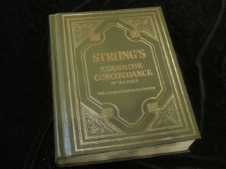 Strongs Exhaustive Concordance of The Bible Greek and Hebrew by James