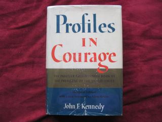 John F Kennedy Profiles in Courage Signed by Jean Shepherd Lois