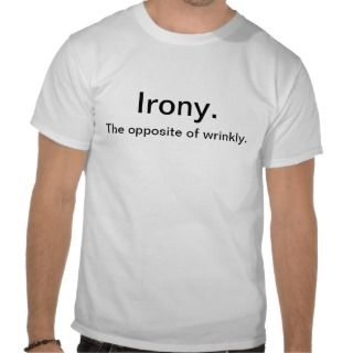Ironic T shirts, Shirts and Custom Ironic Clothing 