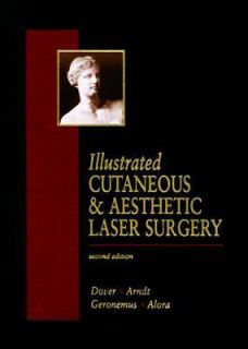  Cutaneous Aesthetic Laser Surgery Jeffrey Dover Kenneth Arndt R