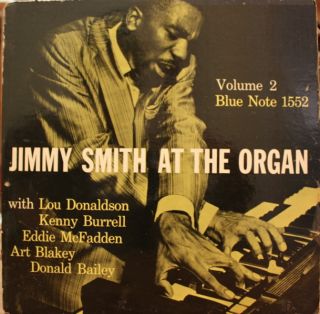 Jimmy Smith at The Organ Vol 2 LP Blue Note 1552 Deep Groove RVG Ear