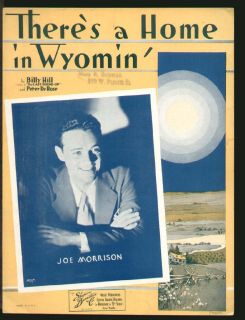 Theres A Home in Wyoming 1933 Joe Morrison Sheet Music