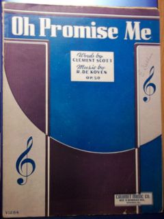 Oh Promise Me 1945 Clement Scott de Koven John Bach Sheet Music