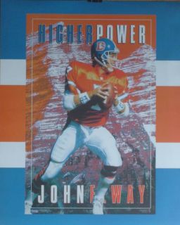 John Elway The Denver Broncos Poster Higher Power