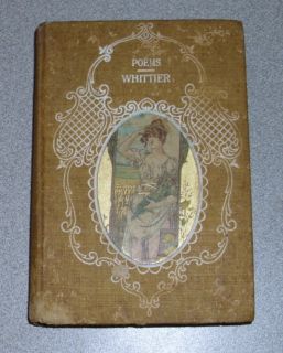 Vintage Victorian Book "Poems Whittier" by John Greenleaf Whittier  