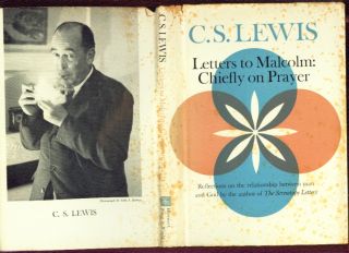 Letters to Malcolm Chiefly on Prayer by C s Lewis 2nd 1964 2nd US Prtg w DJ  
