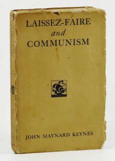 Laissez Faire and Communism John Maynard Keynes 1st Edition 1926 Economics  