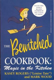 Bewitched TV Show Cookbook Kasey Rogers Samantha Stevens Scarce Copy