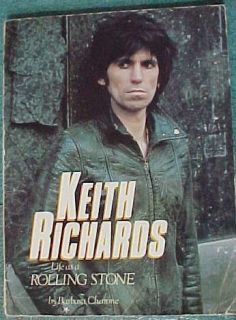 Biography of Keith Richards life as a rolling stone by Barbara Charone