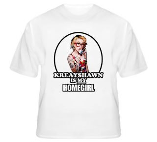Kreayshawn Is My Homegirl Hip Hop T Shirt