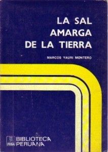 La Sal Amarga de La Tierra 1974 Marcos Montero RARE SP