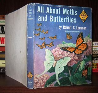 Lemmon Robert Stell All About Moths and Butterflies BCE 3rd Printing