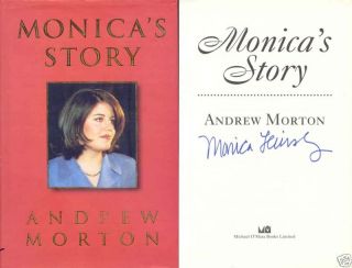 LEWINSKY SIGNED MONICAS STORY by Andrew Morton w Monica Lewinsky HCDJ