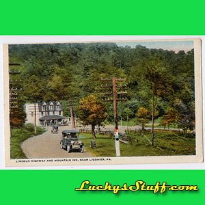 Lincoln Highway and Mountain Inn Ligonier PA Route 30 c1910 Postcard
