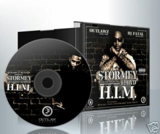 Outlawz DJ Fatal Presents Stormey Lloyd H I M 
