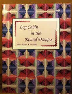 LOG CABIN in the ROUND Designs 19 patchwork QUILT projects beginner to