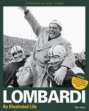 LOMBARDI AN ILLUSTRATED LIFE GREEN BAY PACKERS MOST FAMOUS COACH VINCE