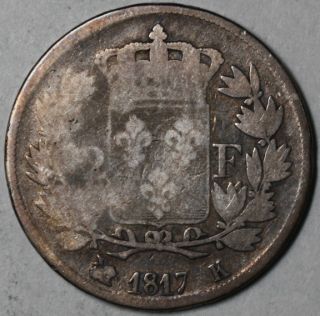 1817 K LOW Mintage 213K LOUIS XVIII FRANCE Silver 2 francs BORDEAUX