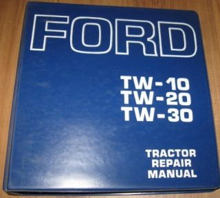 Ford TW 10 TW 20 TW 30 Tractor Repair Manual
