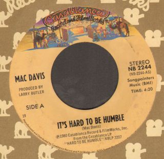 Mac Davis Its Hard to Be Humble 45 Casablanca NB 2244 Pop VG