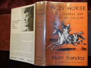 : STRANGE MAN of OGLALAS: a BIOGRAPHY by MARI SANDOZ/CUSTER/RARE 1958