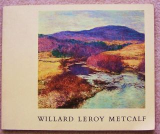 American Impressionist Willard Metcalf Early Catalogue