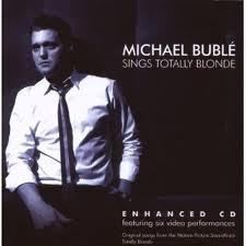 Michael Buble CD Album Sings Totally Blonde 13 Stunning Swing Music